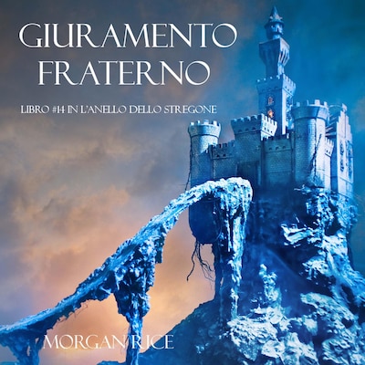 Giuramento Fraterno (Libro #14 In L'Anello Dello Stregone)