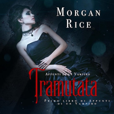Tramutata (Primo libro di Appunti di un Vampiro)