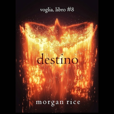 Destino (Voglia – Libro #8)