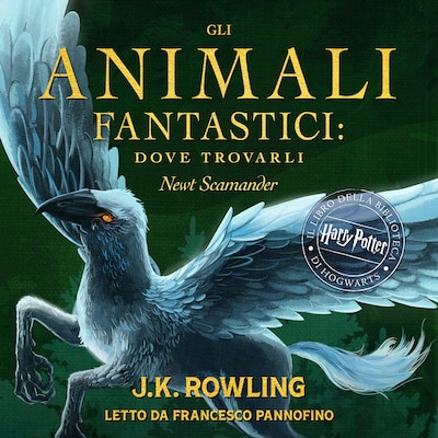 Gli Animali Fantastici: dove trovarli